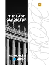 The Last Gladiator Marching Band sheet music cover